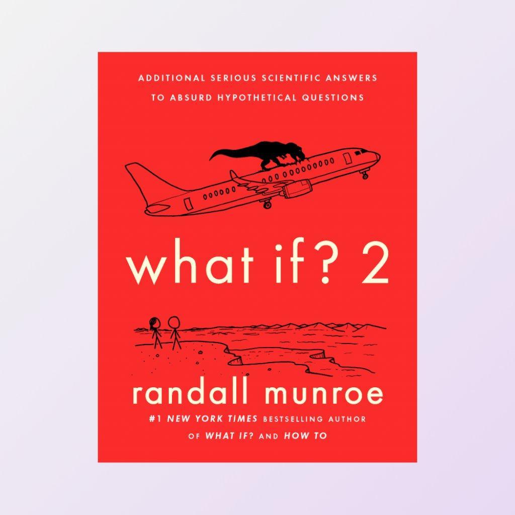What if? by Randall Munroe